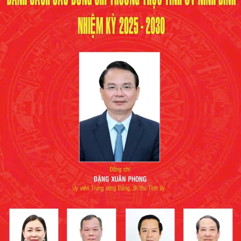 Danh sách các đồng chí Thường trực Tỉnh ủy Ninh Bình, nhiệm kỳ 2025-2030
