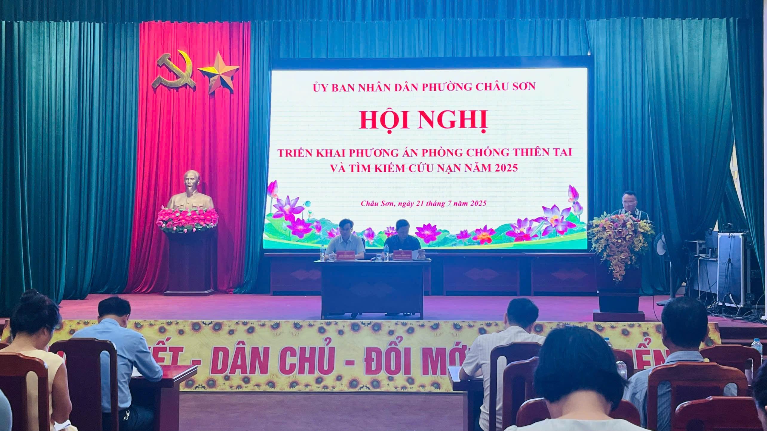 Ban chỉ huy Phòng thủ dân sự phường Châu Sơn tổ chức Hội nghị triển khai Phương án Phòng chống thiên tai và tìm kiếm cứu nạn năm 2025