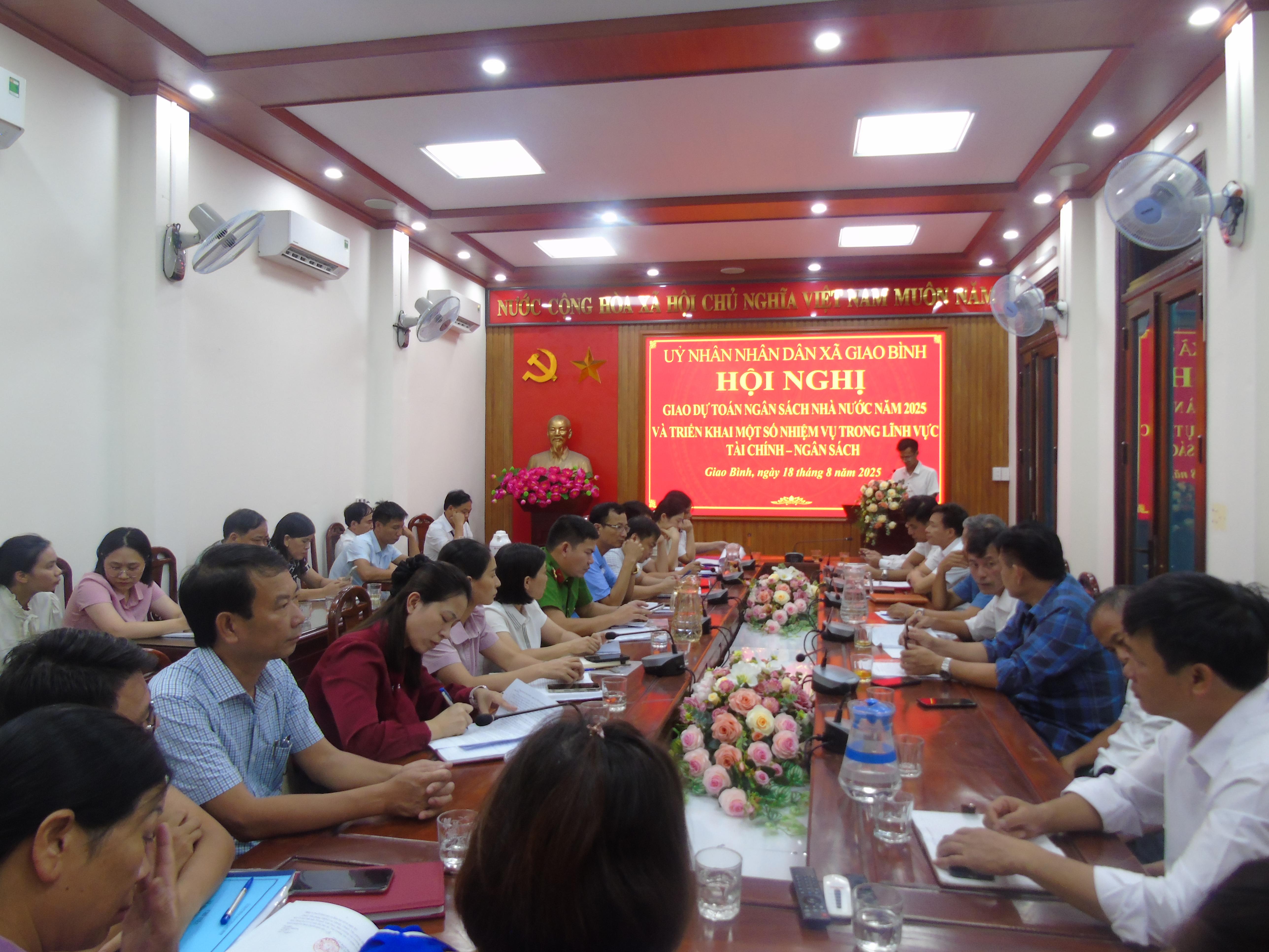 Uỷ ban nhân dân xã tổ chức Hội nghị triển khai Nghị quyết của HĐND xã về Dự toán ngân sách nhà nước xã Giao Bình năm 2025 sau sắp xếp.