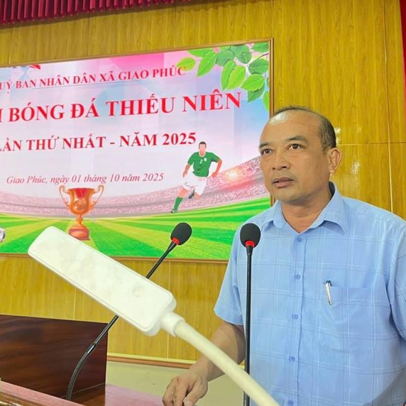 UBND xã Giao Phúc khai mạc Giải bóng đá thiếu niên lần thứ I năm 2025