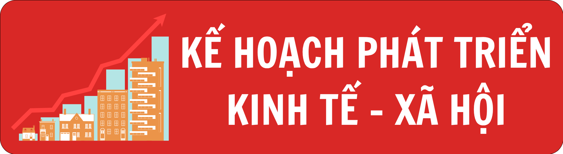 kế hoạch phát triển kinh tế xh