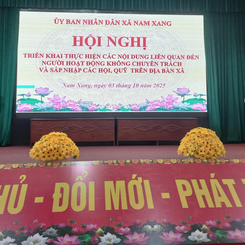 Hội nghị triển khai thực hiện các nội dung liên quan đến người hoạt động không chuyên trách và sáp nhập các Hội, quỹ trên địa bàn xã