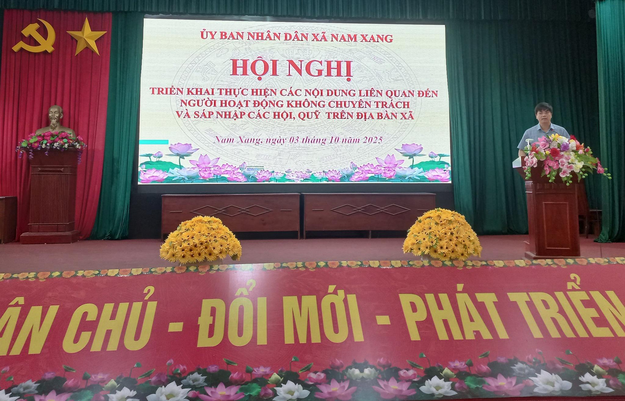 Hội nghị triển khai thực hiện các nội dung liên quan đến người hoạt động không chuyên trách và sáp nhập các Hội, quỹ trên địa bàn xã