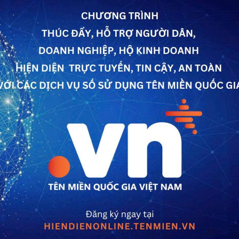 Chương trình thúc đẩy, hỗ trợ người dân, doanh nghiệp, hộ kinh doanh hiện diện trực tuyến tin cậy, an toàn với các dịch vụ số sử dụng tên miền quốc gia “.vn” ở các tỉnh, thành phố trên cả nước giai đoạn 2024- 2025