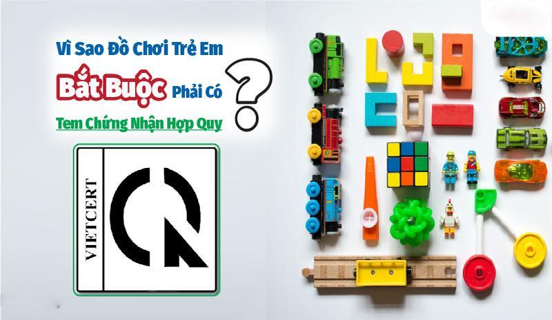 Hướng dẫn thực hiện một số quy định quản lý chất lượng đồ chơi trẻ em