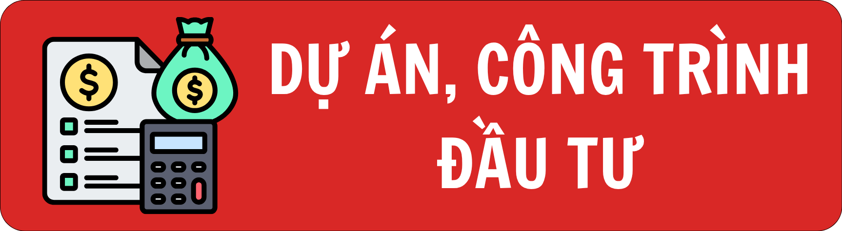 Dự án, công trình đầu tư