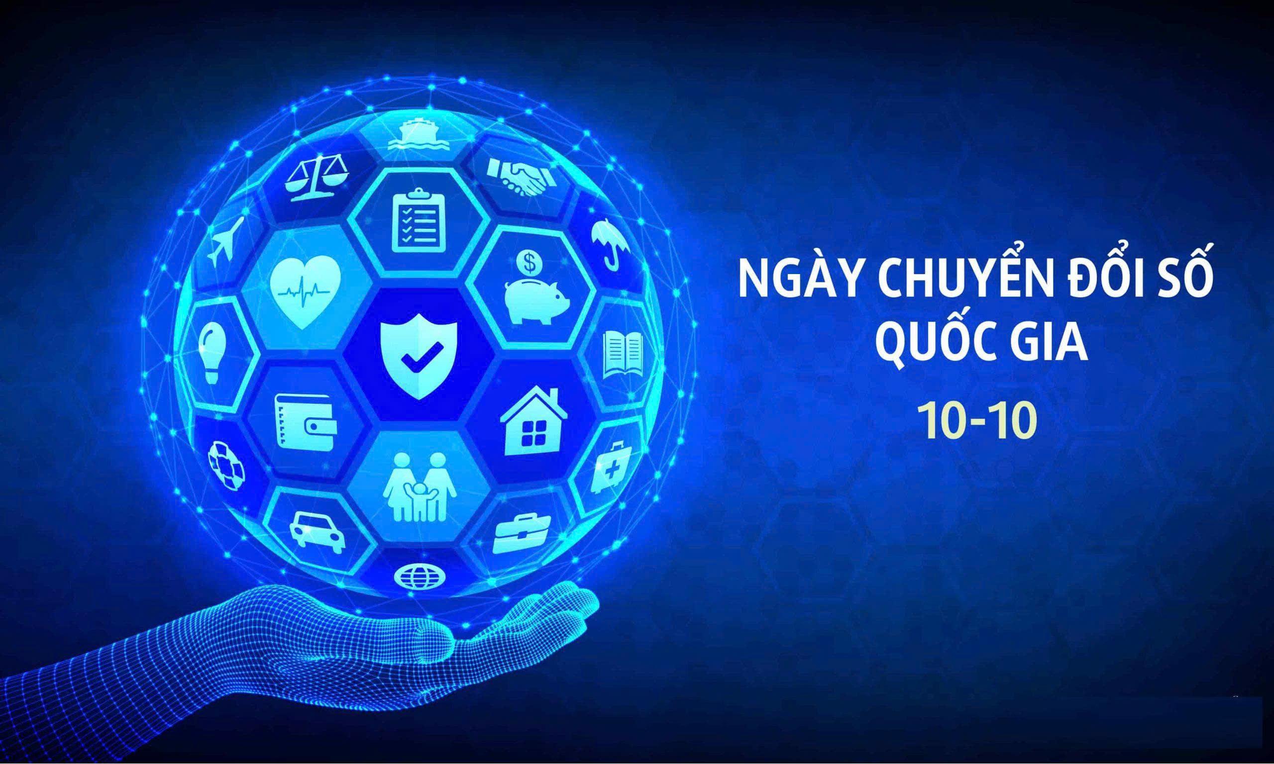 Ngày chuyển đổi số quốc gia 10/10: Chuyển đổi số toàn dân, toàn diện, toàn trình để tăng tốc, bứt phá phát triển kinh tế số