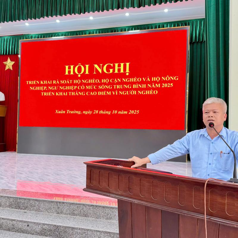 Xã Xuân Trường tổ chức hội nghị triển khai rà soát hộ nghèo, hộ cận nghèo và hộ làm nông nghiệp, ngư nghiệp có mức sống trung bình năm 2025
