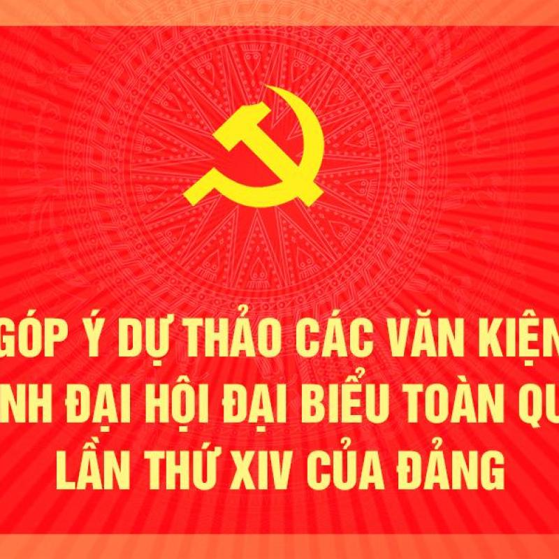 Hướng dẫn tổ chức lấy ý kiến, tổng hợp ý kiến đóng góp của cán bộ, đảng viên và Nhân dân đối với dự thảo các văn kiện trình Đại hội đại biểu toàn quốc lần thứ XIV của Đảng