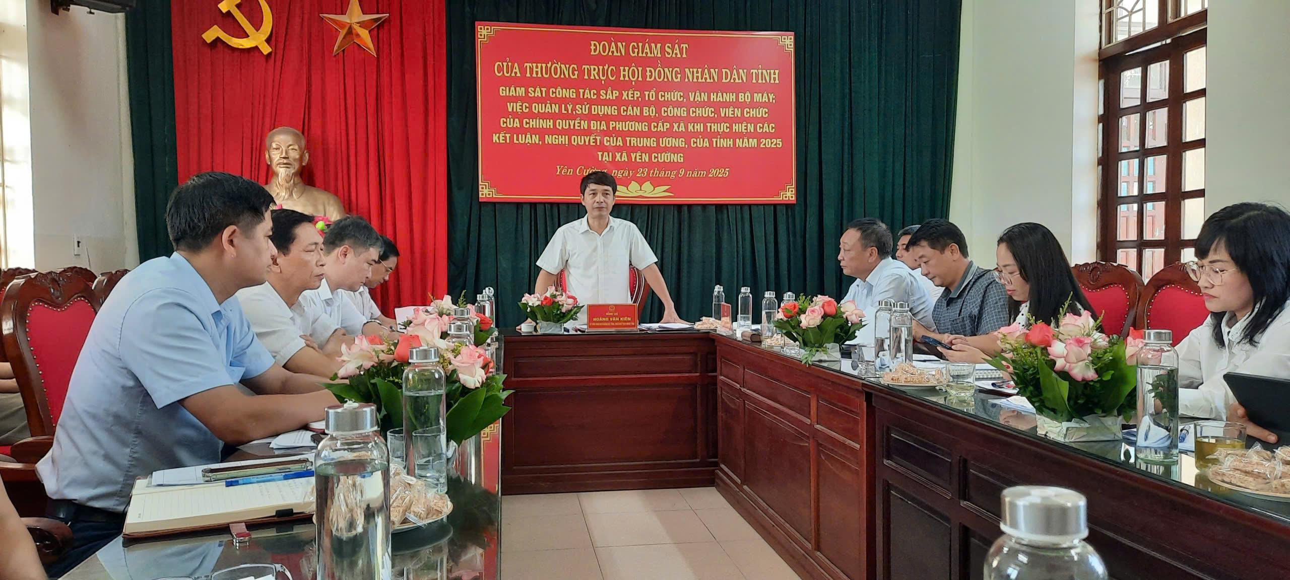 Đoàn Giám sát của Thường trực HĐND tỉnh giám sát tại xã Yên Cường